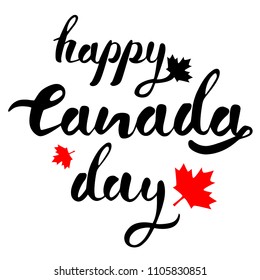 Happy Canada Day hand drawn black vector lettering on white background with red mapple leaves