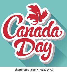 Happy Canada Day hand drawn lettering design vector royalty free stock illustration perfect for advertising, poster, announcement, invitation, party, greeting card, bar, restaurant, menu 