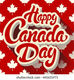 Happy Canada Day hand drawn lettering design vector royalty free stock illustration perfect for advertising, poster, announcement, invitation, party, greeting card, bar, restaurant, menu 