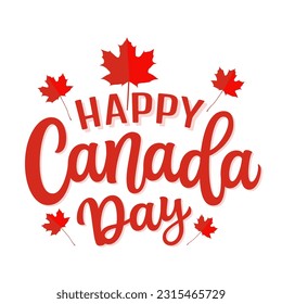 Happy Canada day. Hand lettering text with maple leaves on white background. Vector typography for independence day decorapions, posters, banners, cards