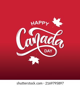 Happy Canada Day handwritten text with maple leaves. Modern brush ink calligraphy, vector illustration. Hand lettering typography. Postcard, logo, greeting card, banner design. 1st of July