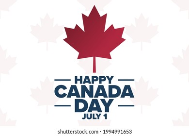 Happy Canada Day. July 1. Holiday concept. Template for background, banner, card, poster with text inscription. Vector EPS10 illustration