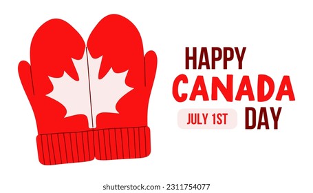 Happy Canada Day with mittens and maple leaf. Vector typography for greeting card, decoration and covering.