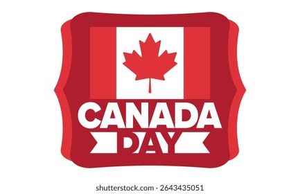 Happy Canada Day. National holiday, celebrated annual in July 1. Canadian flag. Maple leaf. Patriotic symbol and elements. Poster, card, banner and background. Vector illustration