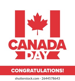 Happy Canada Day. National holiday, celebrated annual in July 1. Canadian flag. Maple leaf. Patriotic symbol and elements. Poster, card, banner and background. Vector illustration