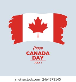 Happy Canada Day poster with Canadian flag vector illustration. Grunge Canadian flag icon. Paintbrush Flag of Canada symbol. Template for background, banner, card. July 1 every year. Important day