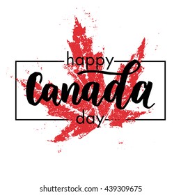 Happy Canada Day poster. Canadian flag vector illustration greeting card with hand drawn calligraphy lettering. Canada Maple leaf on white background