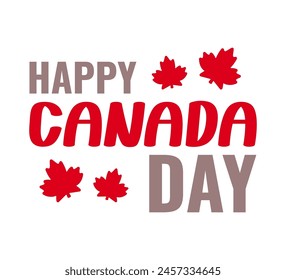Happy Canada day poster. Congratulations inscription is isolated on white background. Vector flat