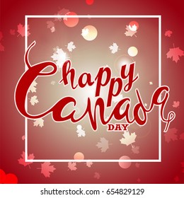 Happy Canada Day poster. Vector illustration greeting card with lettering.