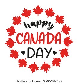 Happy Canada Day round sign with maple leaves wreath. Circle shape vector illustration for Canadian Independence Day