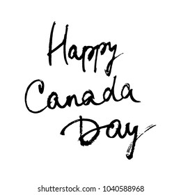Happy Canada day. Typography for poster, invitation, greeting card, flyer, banner, postcard or t-shirt. Celebration lettering, inscription, calligraphy design. Vector illustration.