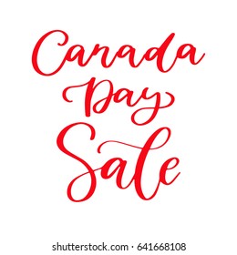 Happy Canada day vector card. Handwritten lettering. Calligraphy sticker. Great for banner, poster, sale, card