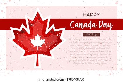 Happy Canada Day vector holiday poster with Canada Red and White Maple Leaf. 1st of July celebration. For posters, banners, postcards, greeting card, posts