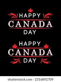 Happy Canada Day Vector Template Lettering Design.