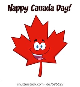 Happy Canadian Red Maple Leaf Cartoon Mascot Character. Vector Illustration Isolated On White Background With Text Happy Canada Day