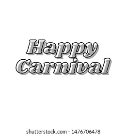 Happy carnaval slogan. Black line icon with gray shifted flat filled icon on white background. Illustration.