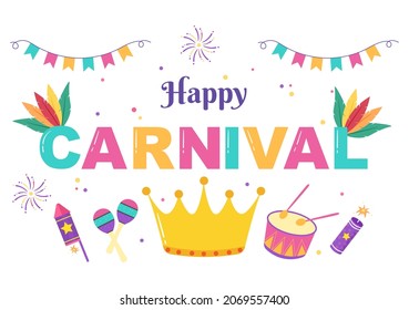 Happy Carnival Celebration Background Vector Illustration. People Festival With Colorful Party, Confetti, Dance, Music and Bright Costumes for Poster