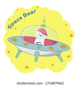 Happy cartoon bear astronaut on a space mysterious object ufo. Concept for children print. Sweet kids graphics for t-shirts. Greeting card.
