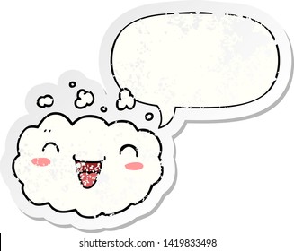 happy cartoon cloud with speech bubble distressed distressed old sticker