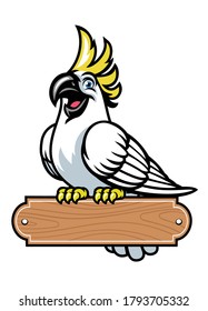 Happy Cartoon Cockatoo Bird On The Blank Wood Sign