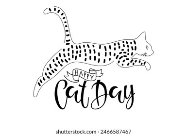 Tarjeta del día del gato feliz con letras de caligrafía y boceto del gato del salto. Silueta de la línea negra del gato manchado. Gatito mascota Ilustración vectorial dibujada a mano en estilo garabato. Vector aislado sobre fondo blanco