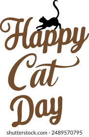 Happy cat day, typographic T shirt design Vector Illustration
