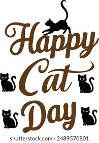 Happy cat day, typographic T shirt design Vector Illustration
