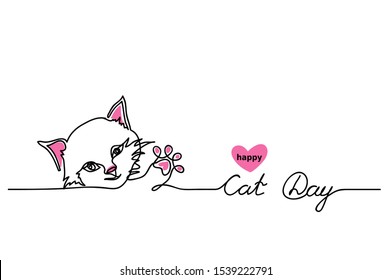 Happy Cat Day vector background, banner, signboard. One continuous line drawing contour, outline with lettering Cat Day.