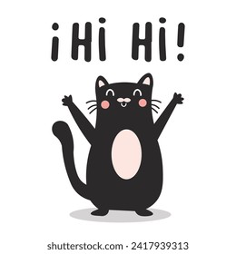 Happy cat standing on two legs, raising its arms with closed eyes, and the phrase "HI HI" in handwritten typography. Vector illustration.