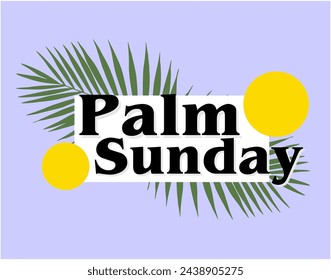 happy celebrate palm sunday with palm leaf