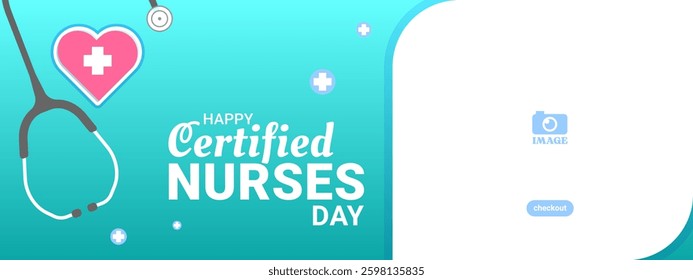 Happy Certified Nurses Day. Design banner greetings for the health and medical work of the annual event in March 19