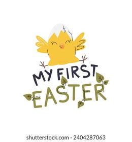 Happy chick character with eggshell as hat. My first easter cute celebration concept. Handwritten lettering design decorated with green leaves. Hand drawn flat vector illustration isolated on white