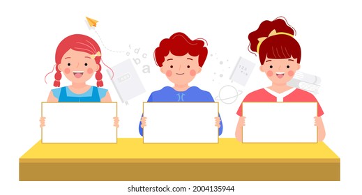 Happy children holding blank sign, boys and girls sitting by the desk in classroom with white cardboard. Homeschooling, learning and educational concept. Back to school. Flat vector illustration.