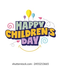 Happy Children's Day logo with bold kids lettering, balloons, airplanes kids elements on white background. Children day colorful text effect. Headline text and quote for children's day greeting card.