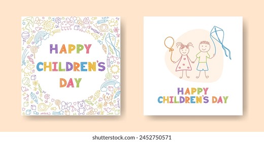 Happy Children's Day set of cards. Simple funny kids drawings. Colorful template. Doodle outline illustration. Happy childhood background. Cute boy and girl. Hand lettering