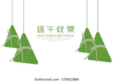 Happy Chinese Dragon Boat Festival written in chinese. Hanging Dumplings or Zongzi vector illustration