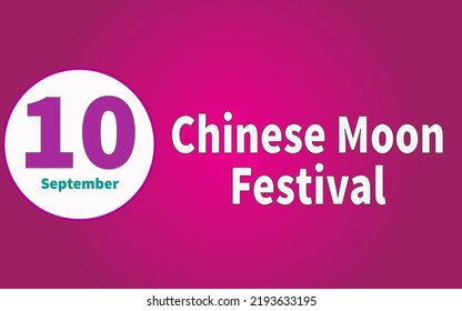 Happy Chinese Moon Festival, September 10. Calendar of September Retro Text Effect, Vector design
