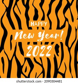 Happy chinese New Tiger Year 2022. Black and orange striped background, calligraphic handwritten lettering, vector drawn illustration for greeting card, poster, calendar, congratulation. Zodiac design