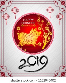 Happy  Chinese New Year  2019 year of the pig.  Lunar new year