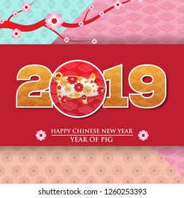 happy chinese new year 2019, year of pig