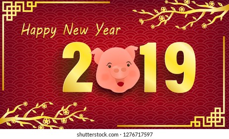 Happy Chinese new year 2019. Year of the pig.Chinese new year greetings.