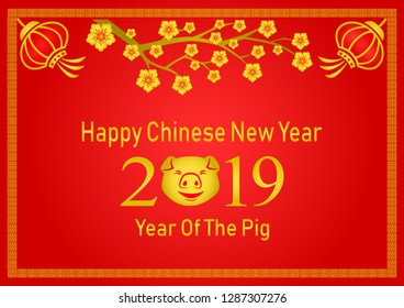 Happy Chinese New Year 2019 Greeting Card, the year of Pig.