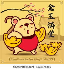 Alles Gute zum chinesischen Neujahr 2020. Cartoon süße Ratte trägt Golden mit voller Gold auf dem Boden. Das Jahr der Ratte/Mäuse/Maus.  Übersetzung: Goldvoll - Vektorillustration