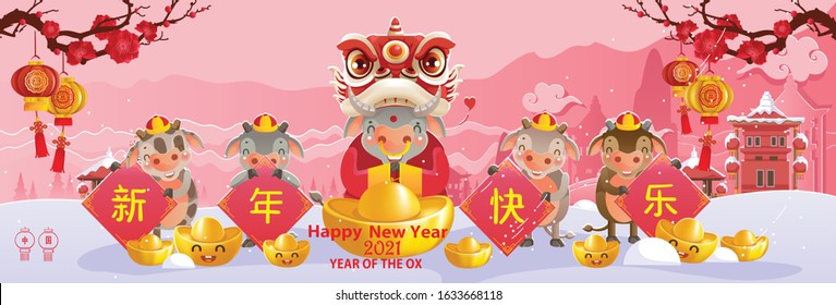 Happy chinese new year 2021 version. Zodiac of ox cartoon character traditional. New year 2021 cards. Cow holding a sign gold greeting chinese style. Chinese translation: Happy new year fo the ox.