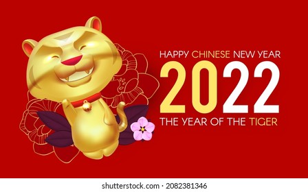 Happy Chinese New Year, 2022 the year of the Tiger. 3D realistic design with tiger characte and flowers. Chinese text means Happy Chinese New Year The year of the Tiger.