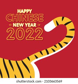 Happy Chinese new year 2022 poster. Happy Chinese new year greeting card 2022 with cute tiger. Tiger tail.
