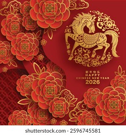 Happy chinese new year 2026 the horse zodiac sign with flower,lantern,asian elements red and gold color paper cut style on color background. ( Translation : happy new year 2026 year of the horse )
