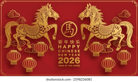 Happy chinese new year 2026 the horse zodiac sign with flower,lantern,asian elements red and gold color paper cut style on color background. ( Translation : happy new year 2026 year of the horse )
