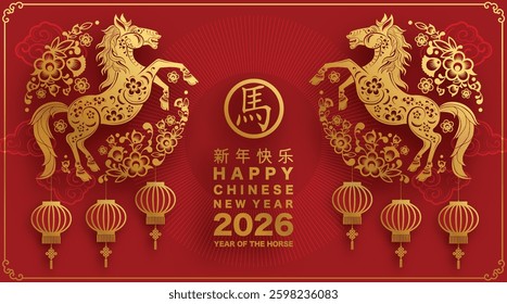 Happy chinese new year 2026 the horse zodiac sign with flower,lantern,asian elements red and gold color paper cut style on color background. ( Translation : happy new year 2026 year of the horse )
