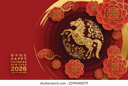 Happy chinese new year 2026 the horse zodiac sign with flower,lantern,asian elements red and gold color paper cut style on color background. ( Translation : happy new year 2026 year of the horse )
